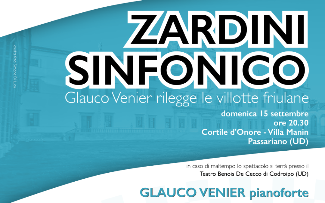 FVG Orchestra in “Zardini sinfonico”  Glauco Venier rilegge le villotte friulane