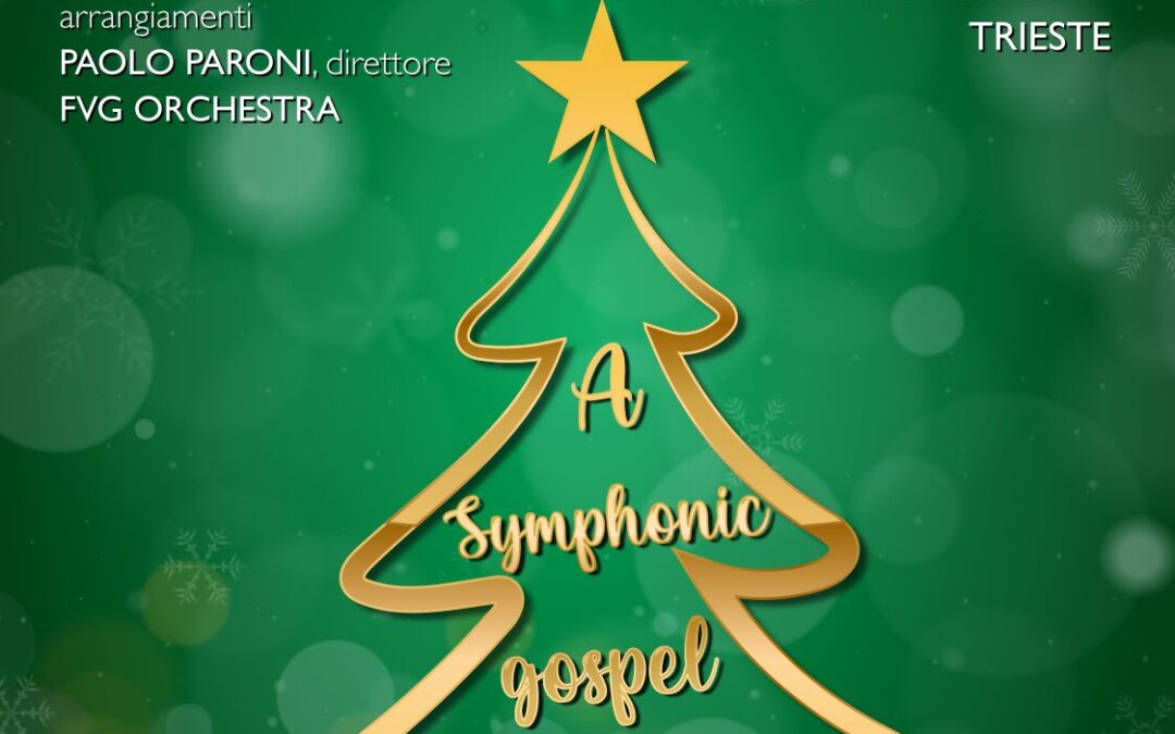 A SYMPHONIC GOSPEL CHRISTMAS