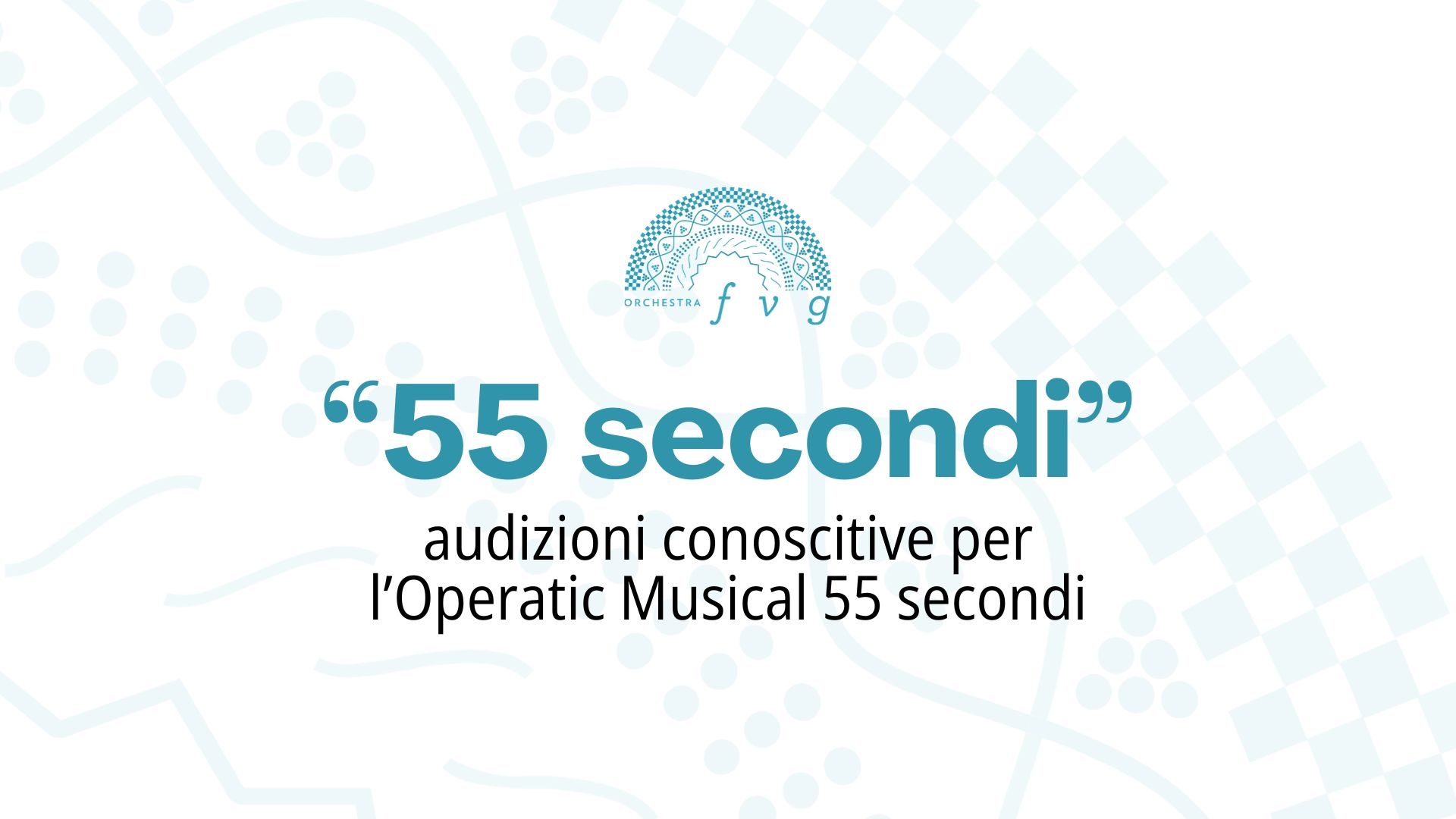 audizioni conoscitive per l’Operatic Musical 55 secondi