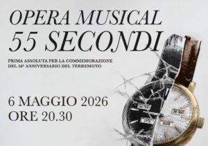 OPERA MUSICAL 55 SECONDI Mercoledì 6 maggio 2026 ore 20.30 Teatro Nuovo Giovanni da Udine