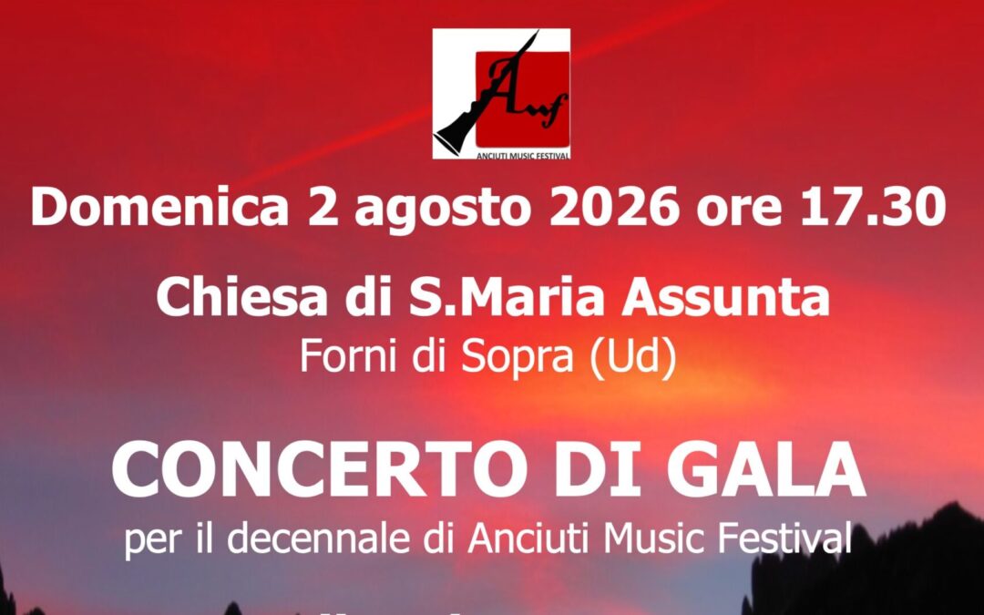 Concerto di gala per i 10 anni di Anciuti Music festival