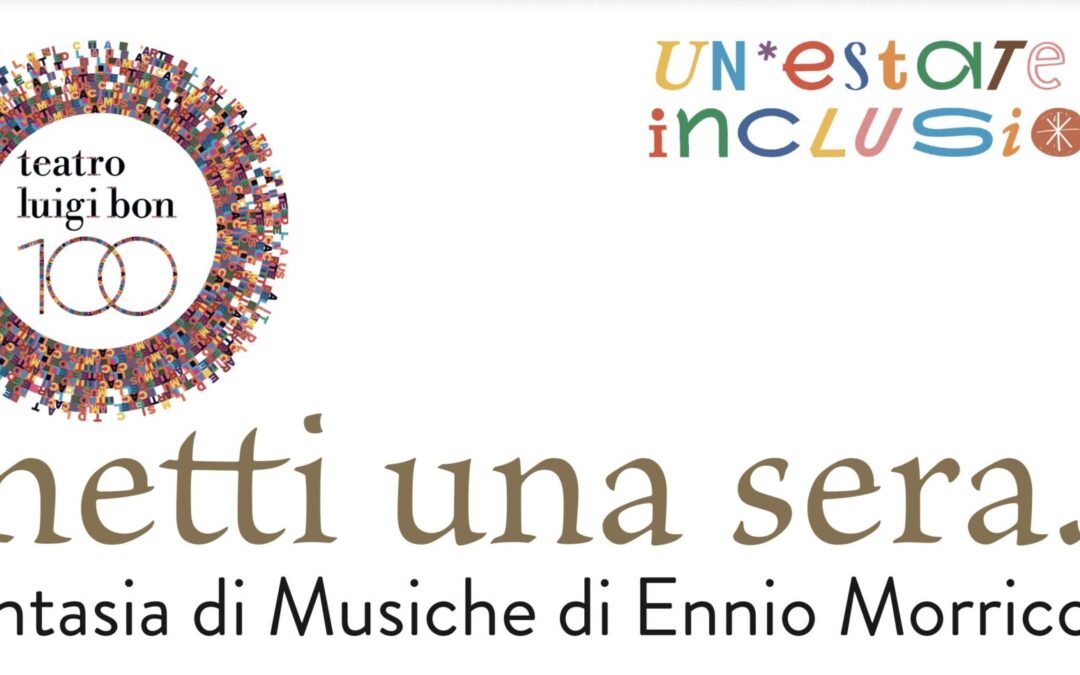 Metti una sera… Fantasia di Musiche di Ennio Morricone