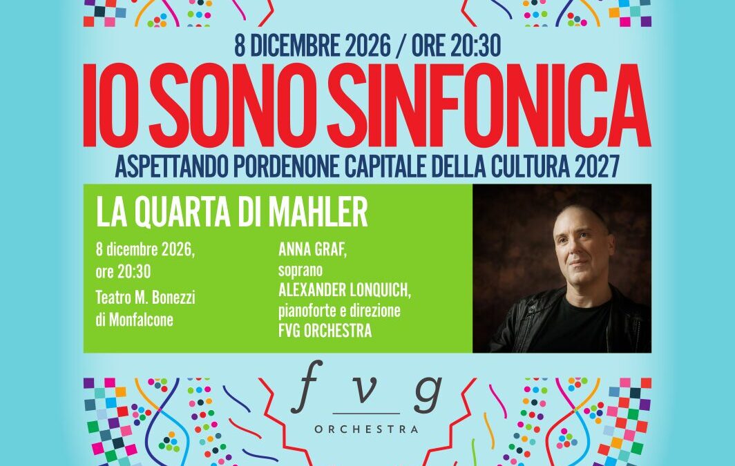 Io Sono Sinfonica – La Quarta di Mahler
