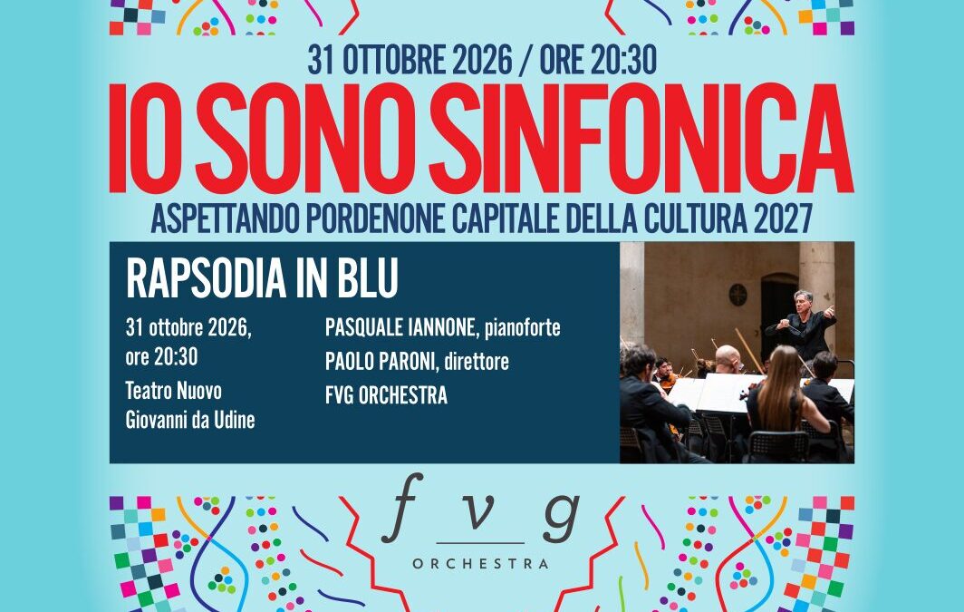 Io Sono Sinfonica – Rapsodia in blu